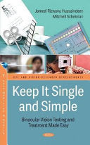 Keep It Single and Simple – Binocular Vision Testing Made Easy