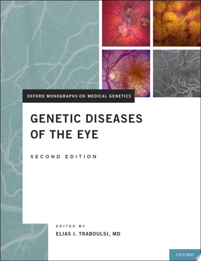 Genetic Diseases of the Eye , 3rd edition