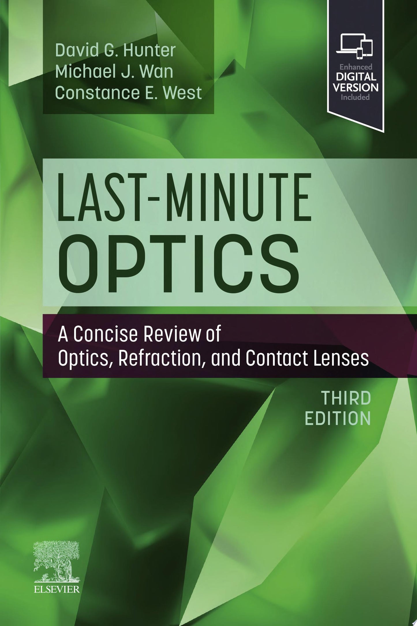 Last-Minute Optics: A Concise Review of Optics, Refraction, and Contact Lenses, 3rd edition
