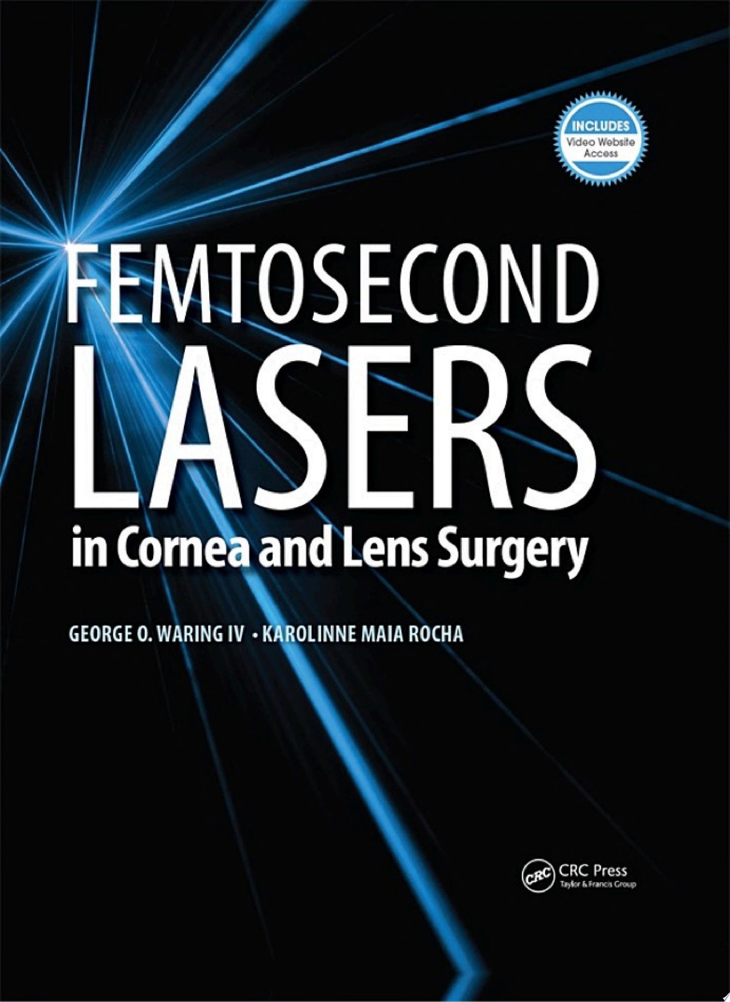 Femtosecond Lasers in Cornea and Lens Surgery