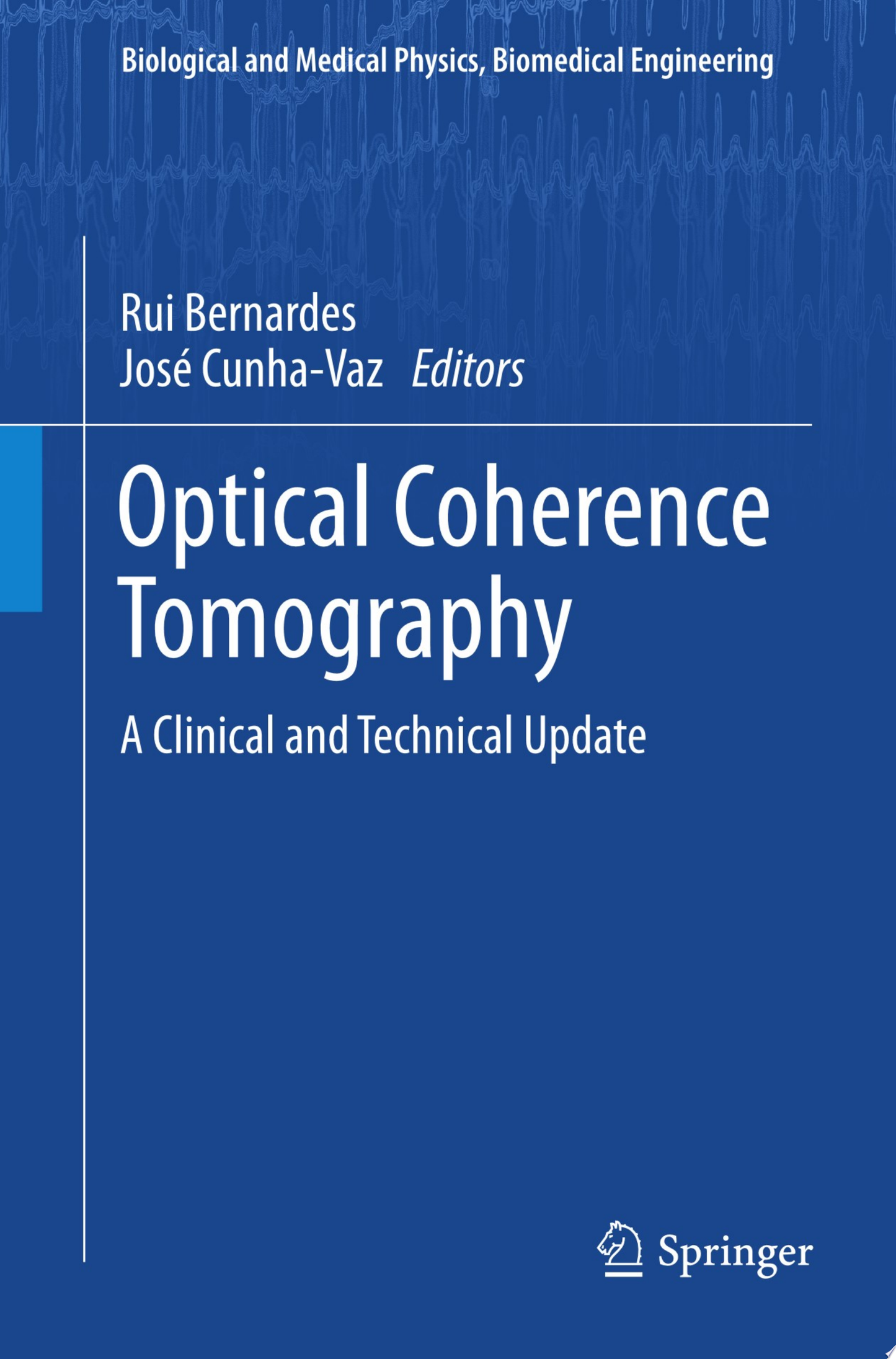 Optical Coherence Tomography – an Update