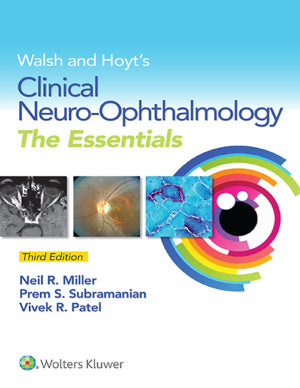 Clinical Neuro-Ophthalmology The Essentials