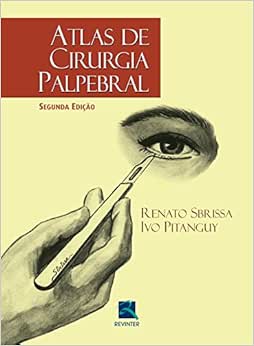 Atlas de Cirurgia Palpebral, 2nd Edition