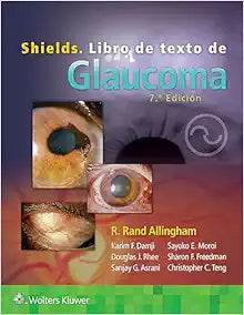 Shields. Libro de texto de Glaucoma , 7th Edition
