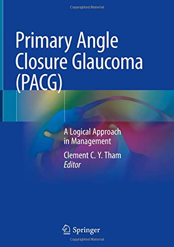 Primary Angle Closure Glaucoma : A Logical Approach in Management