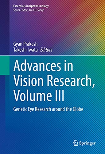 Advances in Vision Research, Volume III: Genetic Eye Research around the Globe