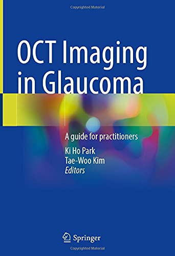 OCT Imaging in Glaucoma: A guide for practitioners
