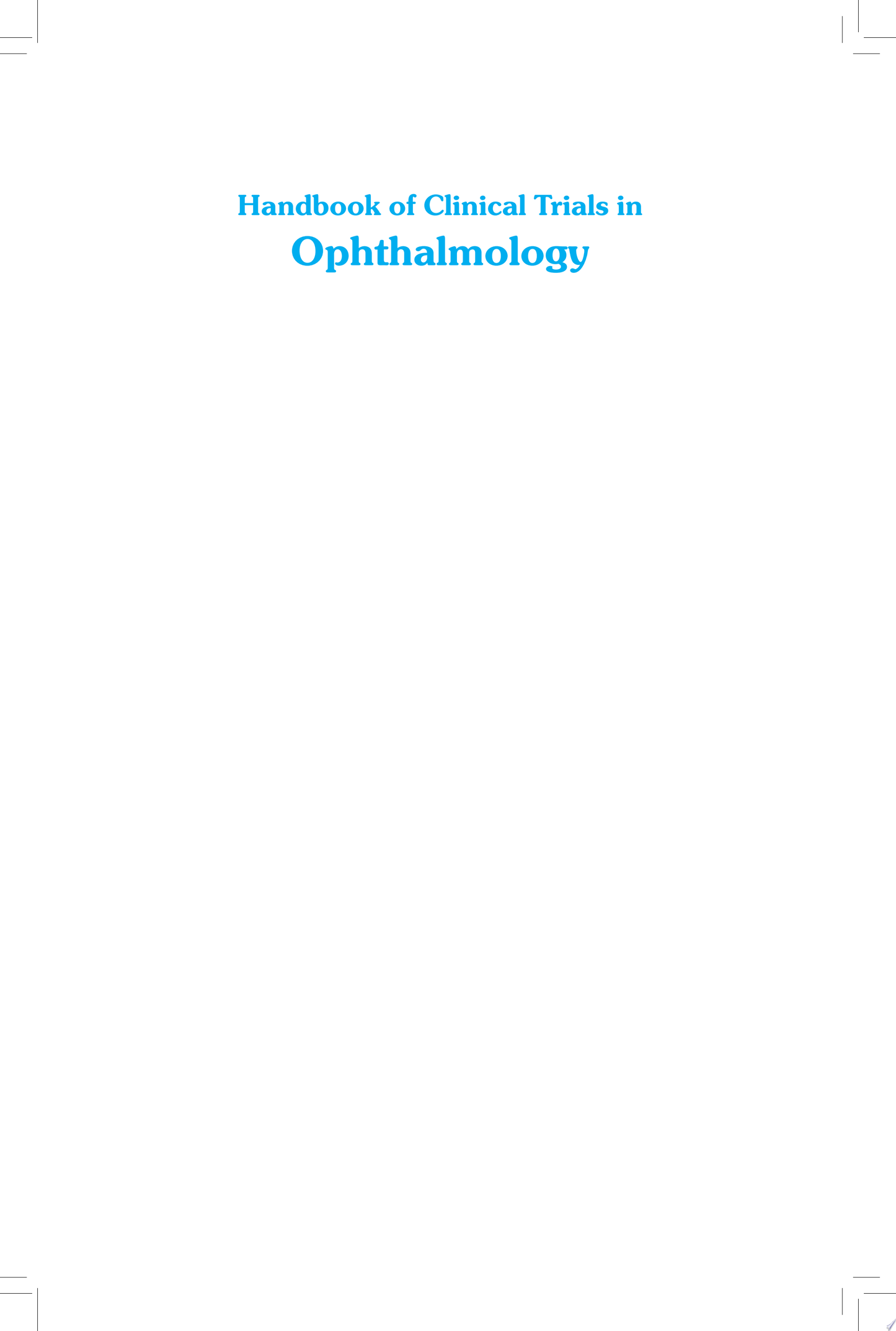 Handbook of Clinical Trials in Ophthalmology