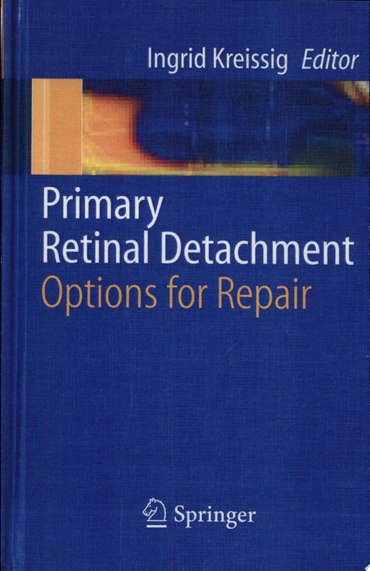 A Practical Guide to Minimal Surgery for Retinal Detachment, Volume 2