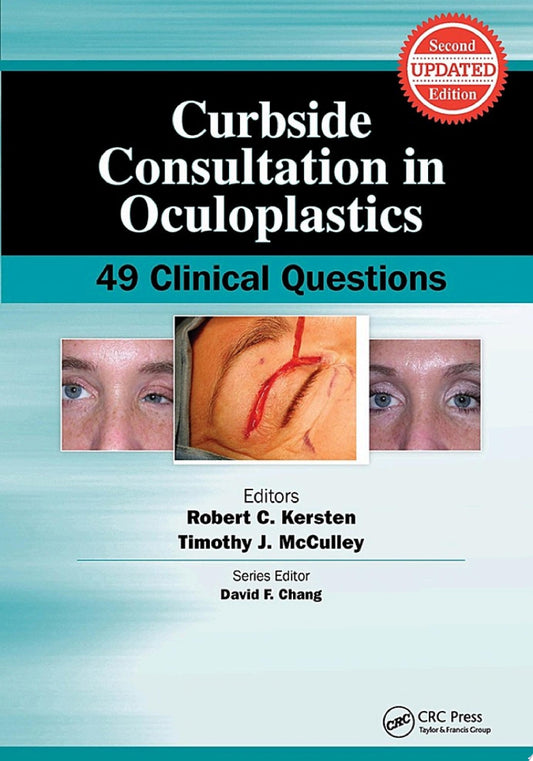 Curbside Consultation in Oculoplastics: 49 Clinical Questions, Second Edition