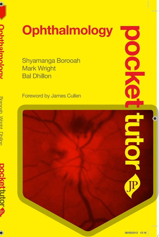 Pocket Tutor Ophthalmology: Third Edition
