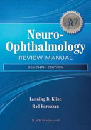 Neuro-Ophthalmology Review Manual, 7th Edition