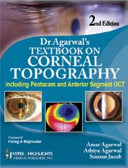 Dr Agarwals’ Textbook on Corneal Topography: Including Pentacam and Anterior Segment OCT, 3rd Edition