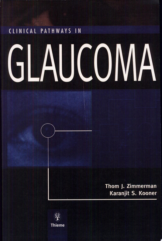 Clinical Pathways in Glaucoma