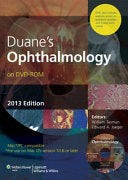 Duane’s Ophthalmology, 2013 Edition