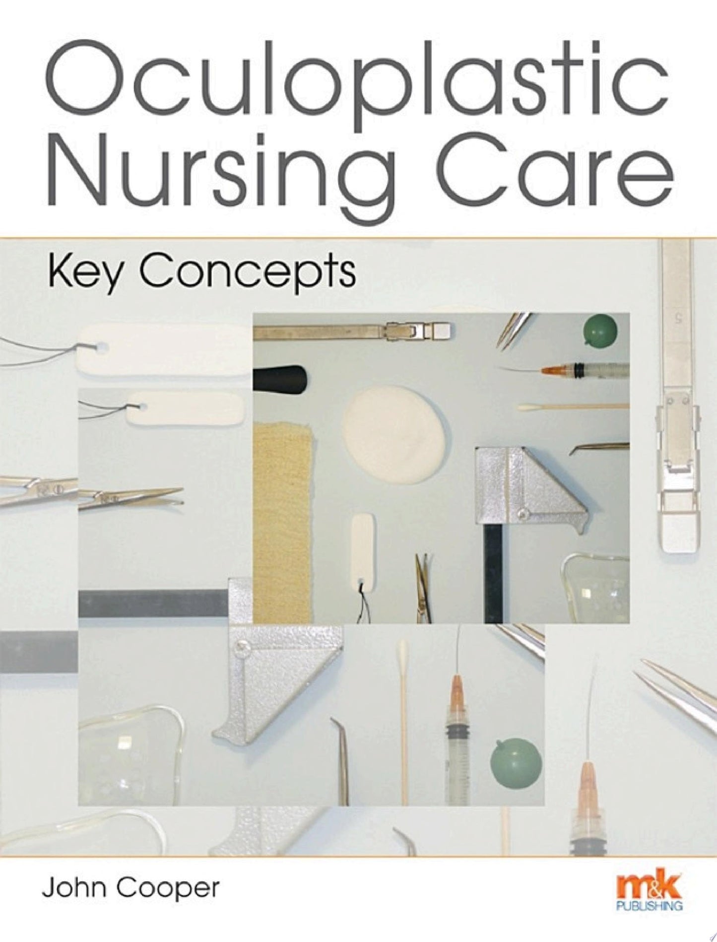 Oculoplastic Nursing Care Key Concepts