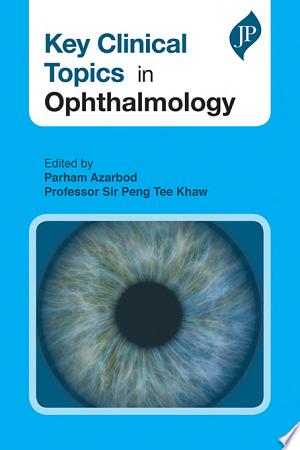 Key Clinical Topics In Ophthalmology