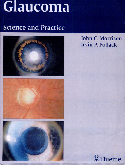 Glaucoma: Science and Practice