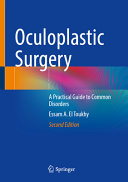 Oculoplastic Surgery: A Practical Guide to Common Disorders, 2nd Edition