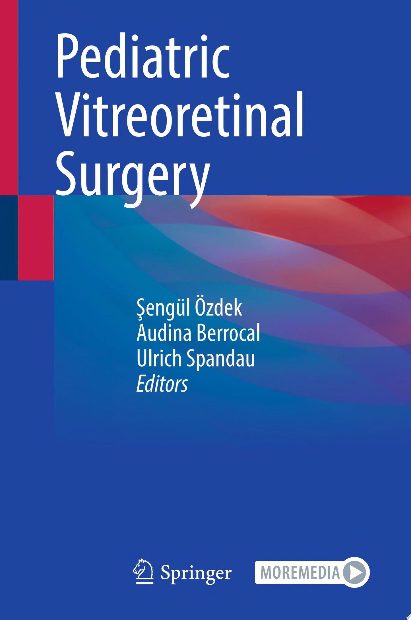 Pediatric Retina, 2nd Edition