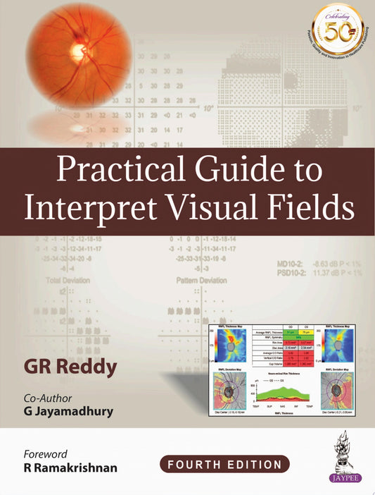 Practical Guide to Interpret Visual Fields, 4th Edition
