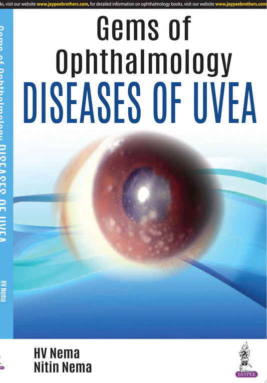 Gems of Ophthalmology-Diseases of Uvea