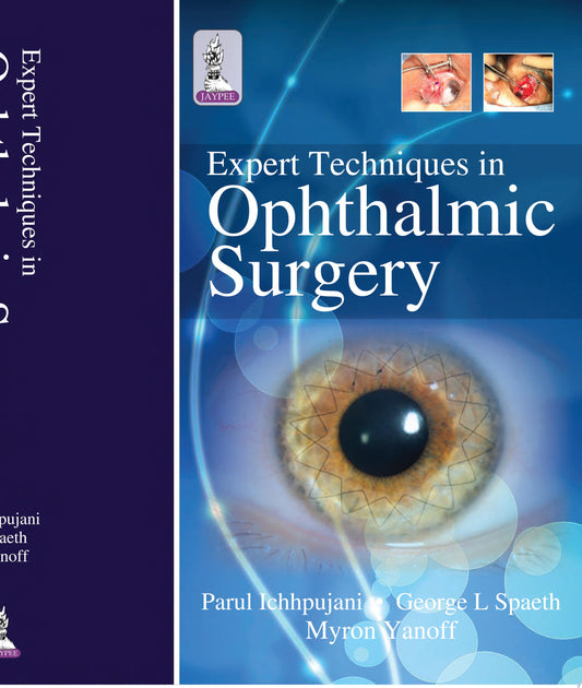 Expert Techniques in Ophthalmic Surgery, 2nd edition