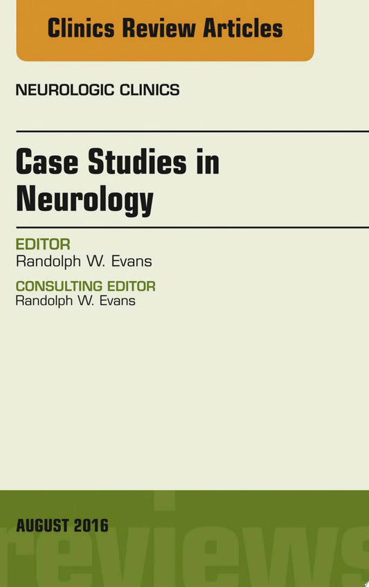 Neuro-Ophthalmology, An Issue of Neurologic Clinics, 1e