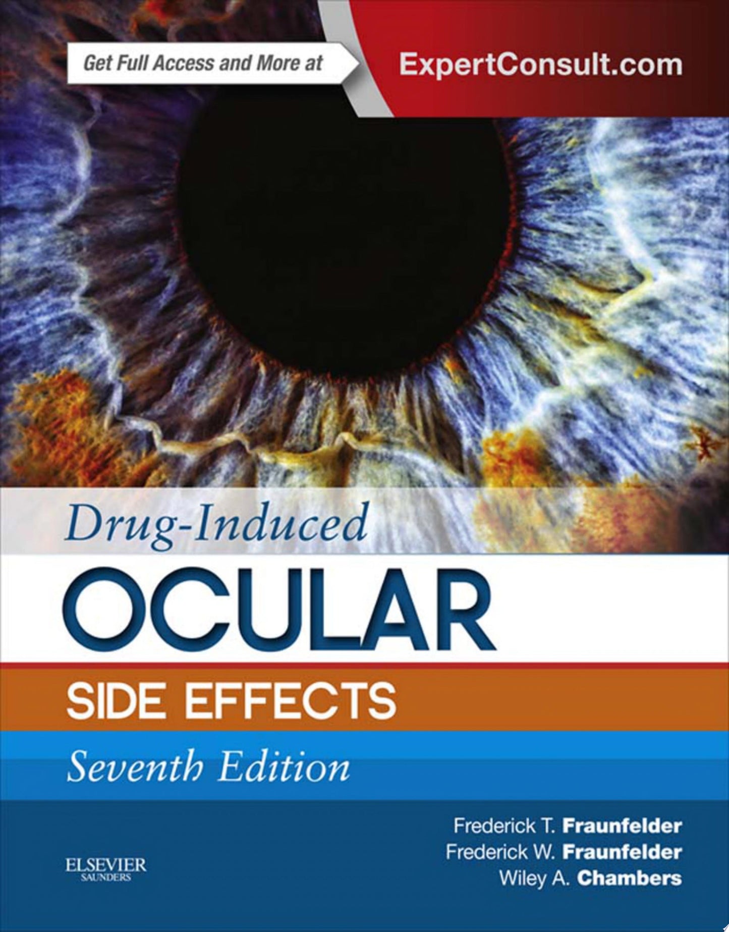 Drug-Induced Ocular Side Effects: Clinical Ocular Toxicology, 7th Edition